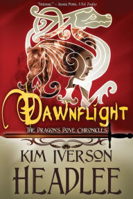Title: Dawnflight, Author: Kim Iverson Headlee