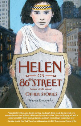 Helen On 86th Street And Other Stories By Wendi Kaufman Paperback