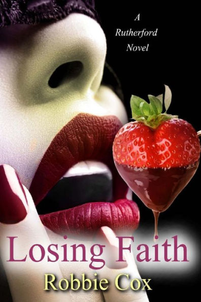 Losing Faith: A Rutherford Novel