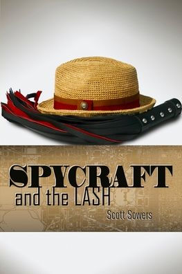 Spycraft and the Lash