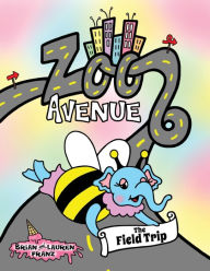 Title: Zoo Avenue: The Field Trip, Author: Brian Franz
