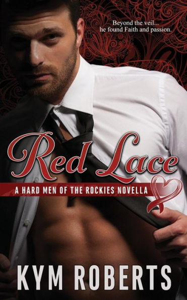 Red Lace: A Hard Men of the Rockies Novella