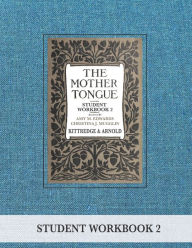 Title: The Mother Tongue Student Workbook 2, Author: Sarah Louise Arnold