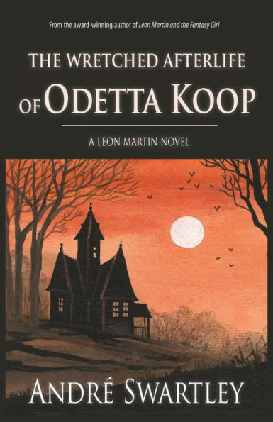 The Wretched Afterlife of Odetta Koop