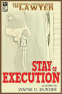 The Lawyer: Stay of Execution