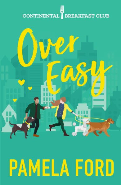 Over Easy: A feel good romantic comedy