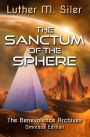 The Sanctum of the Sphere: The Benevolence Archives: Omnibus Edition