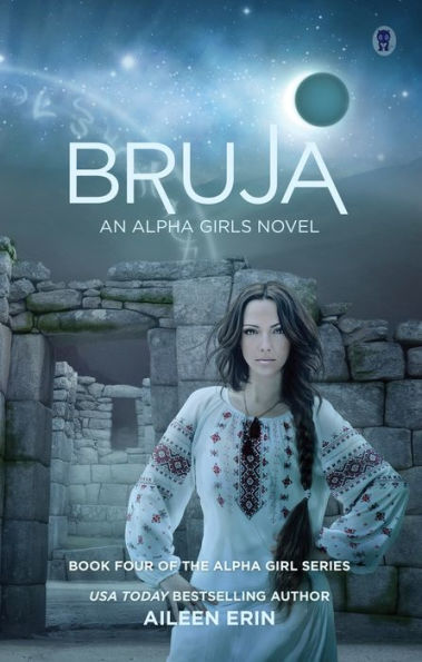 Bruja (Alpha Girl Series #4)