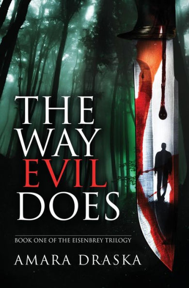 The Way Evil Does