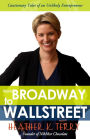 From Broadway to Wall Street: Cautionary Tales of an Unlikely Entrepreneur