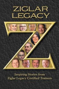 Title: Ziglar Legacy, Author: Performance Publishing Group