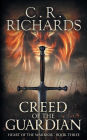 Creed of The Guardian: Heart of The Warrior - Book Three