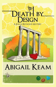 Title: Death By Design: A Josiah Reynolds Mystery 9, Author: Abigail Keam