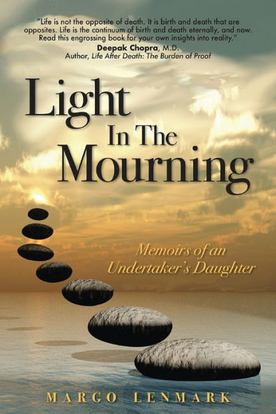Light the Mourning: Memoirs of an Undertaker's Daughter