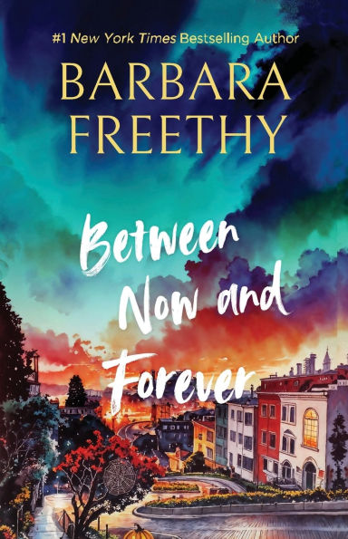 Between Now And Forever (Callaways Series #4)