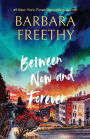 Between Now And Forever (Callaways Series #4)