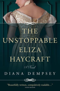 Free computer phone book download The Unstoppable Eliza Haycraft by Diana Dempsey, Diana Dempsey 9780990696476 (English literature) RTF