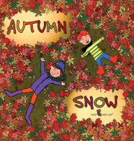 Title: Autumn Snow (Flitzy Rhyming Book Series #1), Author: Flitzy Books.com