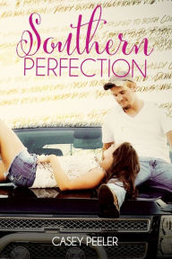 Title: Southern Perfection, Author: Casey Peeler