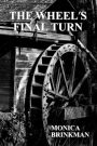 The Wheel's Final Turn