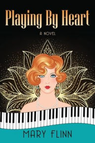 Title: Playing by Heart, Author: Mary Flinn
