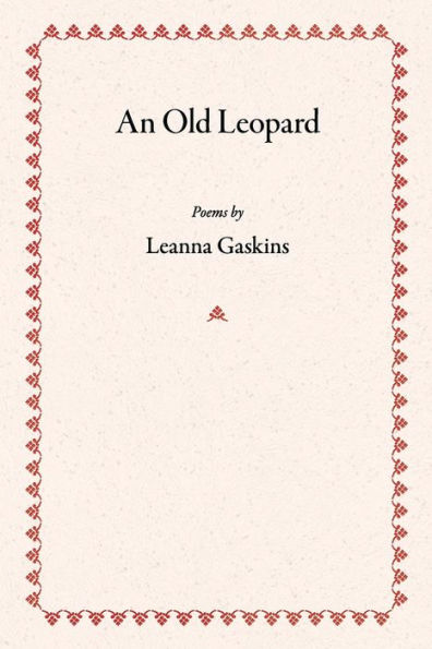 An Old Leopard: Poems