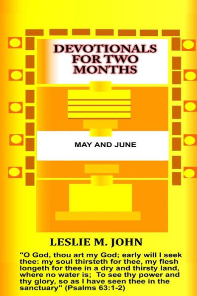 Devotionals for Two Months: May and June: May and June