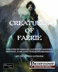 Title: Creatures of Faerie, Author: Keegan Clements-Housser