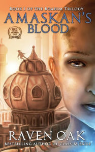 Title: Amaskan's Blood (Boahim Series #1), Author: Raven Oak