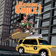 Title: A Reason to Smile!: Volume 1, Author: Javier Cruz Winnik