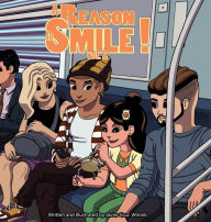 Title: A Reason to Smile!: Volume 2, Author: Javier Cruz Winnik