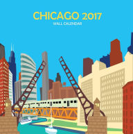 Title: 2017 Chicago Wall Calendar, Author: Michael Schafbuch