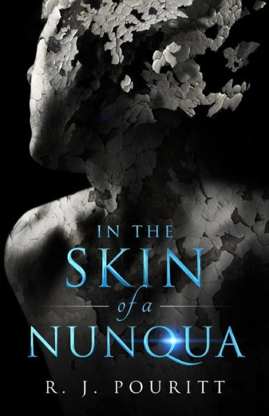In the Skin of a Nunqua