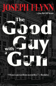 Title: The Good Guy with a Gun, Author: Joseph Flynn
