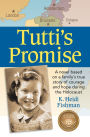 Tutti's Promise