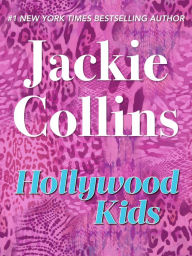 Title: Hollywood Kids, Author: Jackie Collins