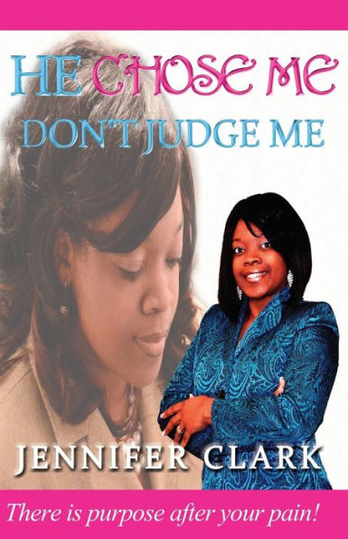 He Chose Me: Don't Judge Me