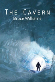 Title: The Cavern, Author: Bruce Williams