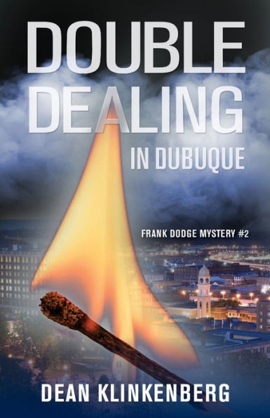 Double Dealing Dubuque (Frank Dodge Mystery #2)