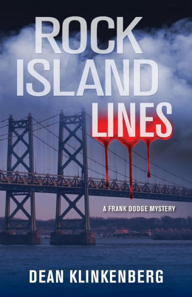 Rock Island Lines: A Frank Dodge Mystery