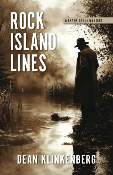 Rock Island Lines: A Frank Dodge Mystery
