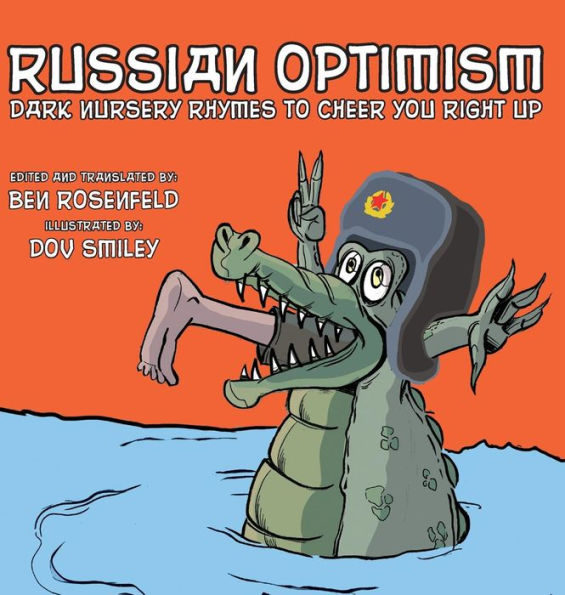 Russian Optimism: Dark Nursery Rhymes To Cheer You Right Up