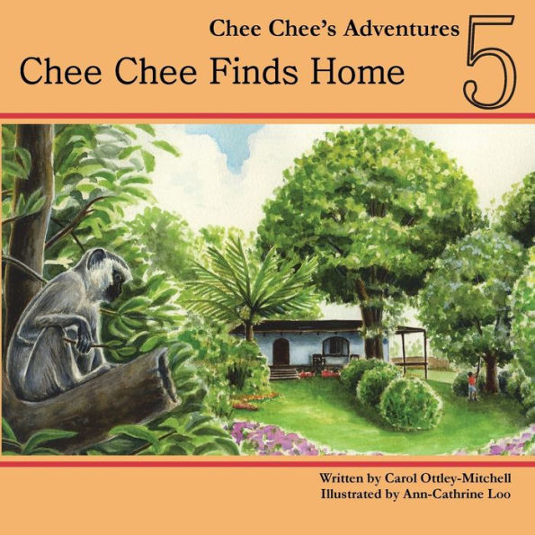 Chee Chee Finds Home: Chee Chee's Adventures Book 5