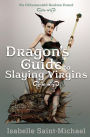 Dragon's Guide to Slaying Virgins