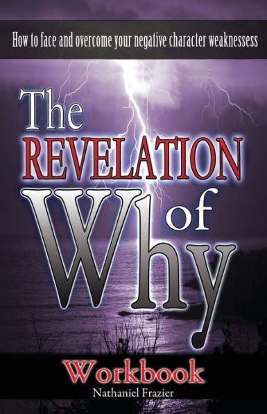 The Revelation of Why