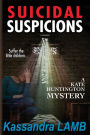 Suicidal Suspicions (Kate Huntington Series #8)
