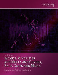 Title: Women, Minorities, Media and the 21st Century, Author: Katherine Peirce-Burleson