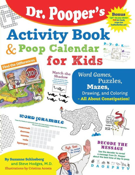 Dr. Pooper's Activity Book and Poop Calendar for Kids: Mazes, Puzzles, Word Games, Drawing, Coloring, and More - All about Constipation