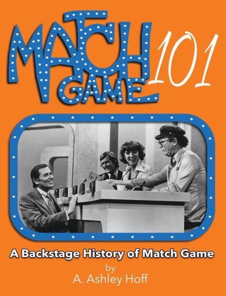 Match Game 101: A Backstage History of Match Game
