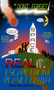 Title: Reality Escape From Planet Earth, Author: Michael Brumfield